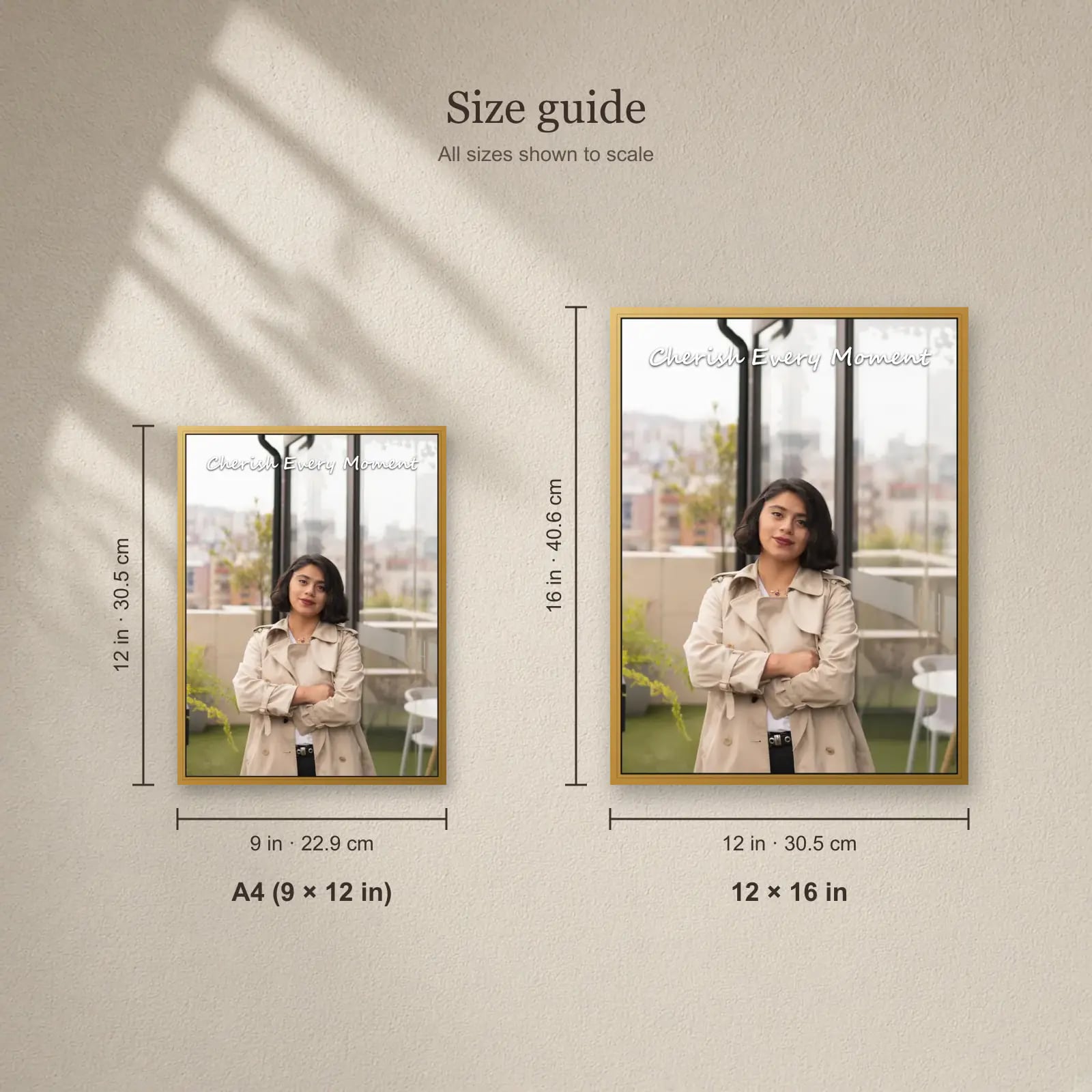 Cherish Every Moment Photo Frame size guide: A4 (9 × 12 in), 12 × 16 in